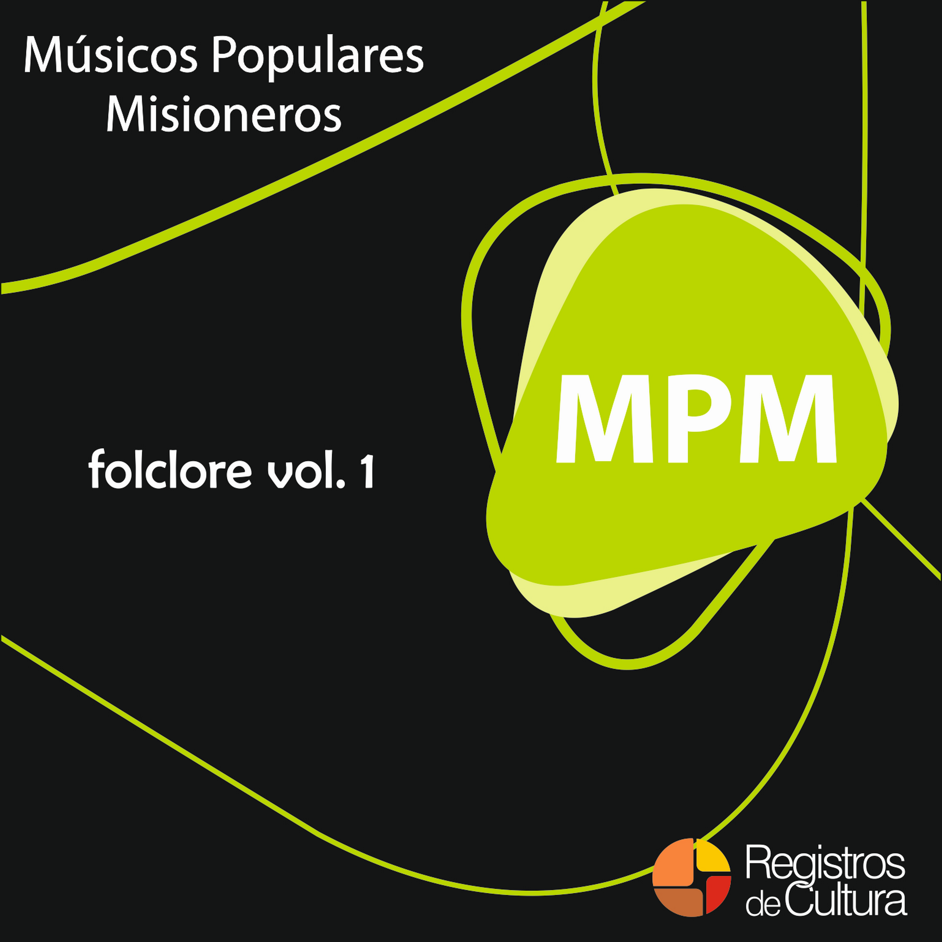 Tapa de Varios Artistas — Músicos Populares Misioneros