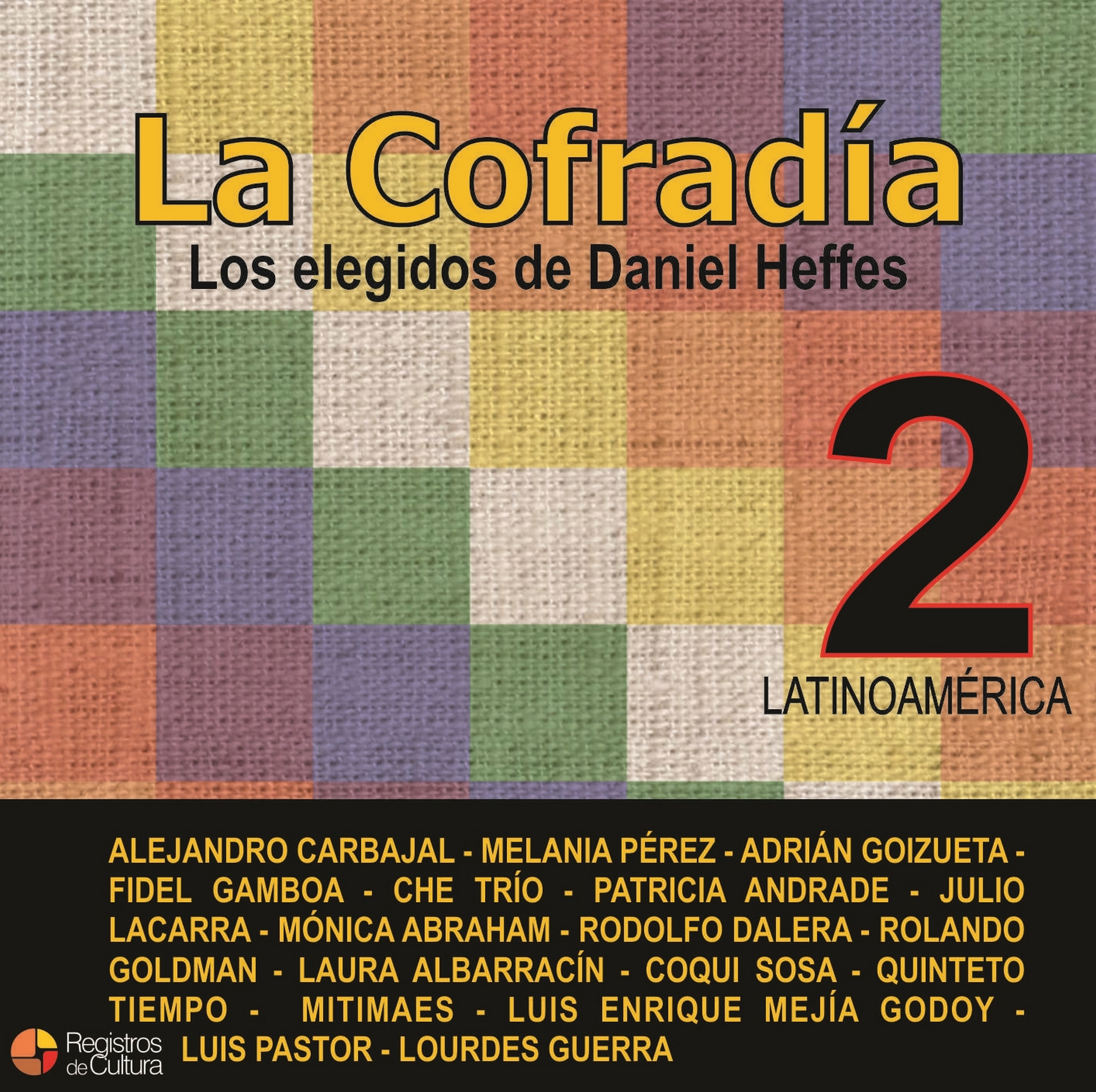 Tapa de La Cofradía 2 — La Cofradía 2 - Los Elegidos de Daniel Heffes