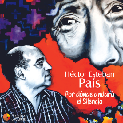 Tapa de Héctor Esteban País — Por Dónde Andará El Silencio