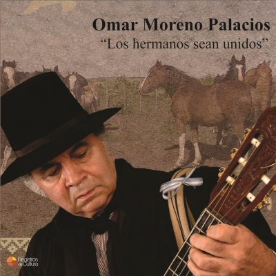 Tapa de Omar Moreno Palacios — Los hermanos sean unidos