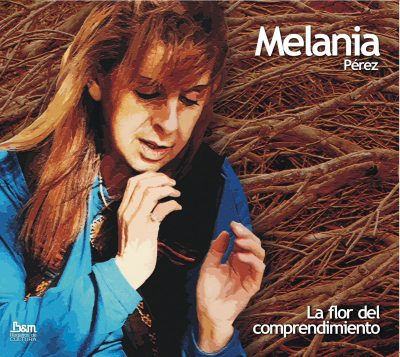 Tapa de Melania Pérez — La flor del comprendimiento