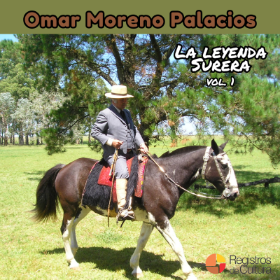 Tapa de Omar Moreno Palacios — La leyenda surera Vol. 1