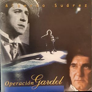 Tapa de Alberto Suárez — Operación Gardel