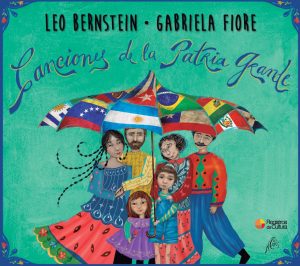 Tapa de Leo Bernstein y Gabriela Fiore — Canciones de la Patria Grande