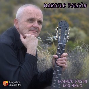 Tapa de Marcelo Falcón — Cuando pasen los años
