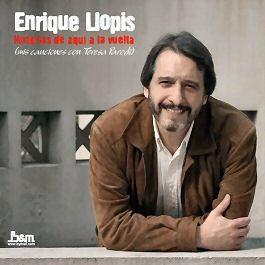 Tapa de Enrique Llopis — Historias de Aquí a la Vuelta (canciones con Teresa Parodi)