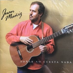 Tapa de Juan Muñiz — Soñar no cuesta nada